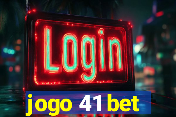 jogo 41 bet